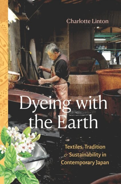 Charlotte Linton - Dyeing with the Earth, E-bok