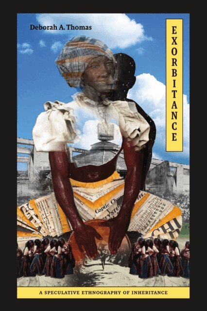 Deborah A. Thomas - Exorbitance, E-bok
