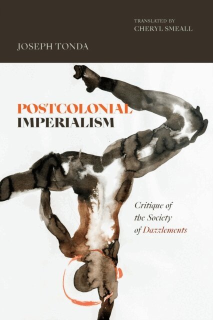 Joseph Tonda - Postcolonial Imperialism, E-bok. Tillgänglighet: Lägg i varukorg