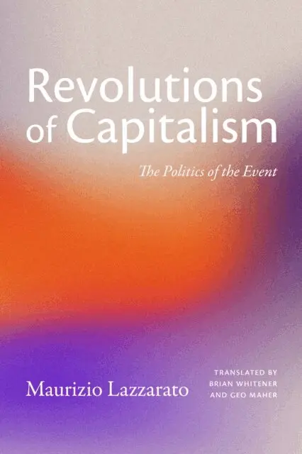 Maurizio Lazzarato - Revolutions of Capitalism, E-bok. Tillgänglighet: Lägg i varukorg