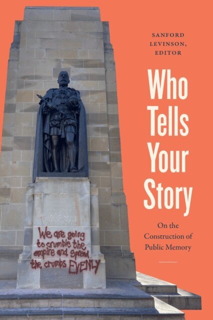 Sanford Levinson - Who Tells Your Story, E-bok