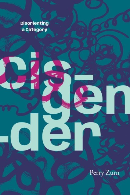 Perry Zurn - Cisgender, E-bok