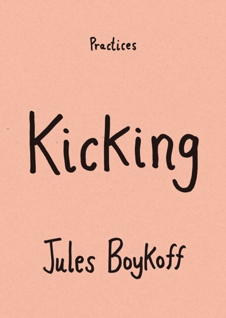 Jules Boykoff - Kicking, E-bok. Tillgänglighet: Lägg i varukorg