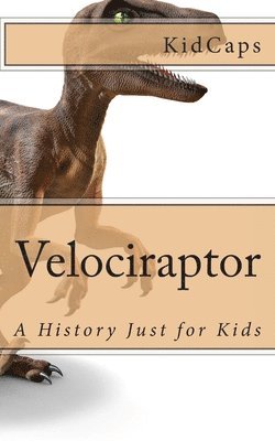 Kidcaps - Velociraptor, Häftad. Tillgänglighet: Lägg i varukorg