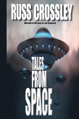 Russ Crossley - Tales From Space, Häftad. Tillgänglighet: Lägg i varukorg