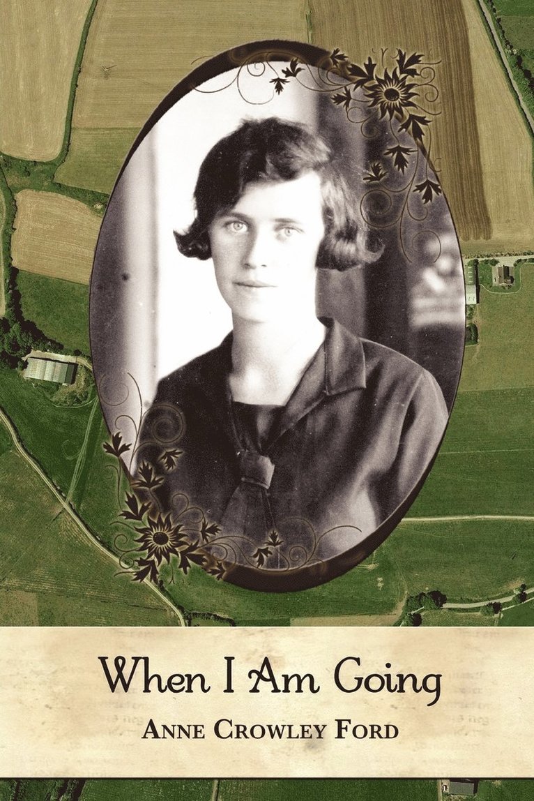 Anne Crowley Ford, Daniel Ford - When I Am Going, Häftad. Tillgänglighet: Lägg i varukorg