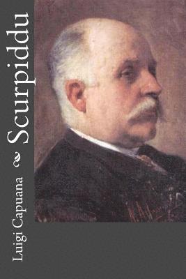 Luigi Capuana - Scurpiddu, Häftad