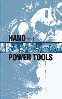 Occupational Safety and Administration, U. S. Department of Labor - Hand and Power Tools, Häftad. Tillgänglighet: Lägg i varukorg