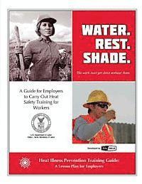 Occupational Safety and Administration, U. S. Department of Labor - Heat Illness Prevention Traininig Guide, Häftad. Tillgänglighet: Lägg i varukorg