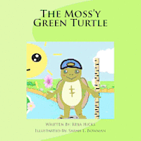 Reba Hicks - The Mossy Green Turtle, Häftad. Tillgänglighet: Lägg i varukorg