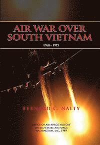 Bernard C. Nalty - Air War Over South Vietnam 1968-1975, Häftad. Tillgänglighet: Lägg i varukorg