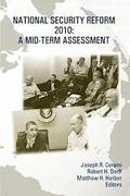 National Security Reform 2010: A Mid-Term Assessment