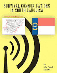 John Parnell - Survival Communications in North Carolina: Piedmont Region, Häftad. Tillgänglighet: Lägg i varukorg