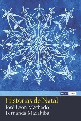 Fernanda Macahiba, José Leon Machado - Histórias de Natal, Häftad. Tillgänglighet: Lägg i varukorg