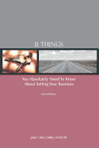 John F. Dini - 11 Things You Absolutely Need To Know About Selling Your Business, Häftad. Tillgänglighet: Lägg i varukorg