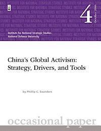 Phillip C. Saunders - China's Global Activism: Strategy, Drivers, and Tools, Häftad. Tillgänglighet: Lägg i varukorg