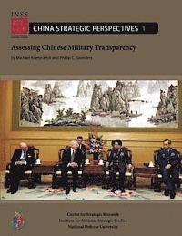 Phillip C. Saunders, Michael Kiselycznyk - Assessing Chinese Military Transparency, Häftad. Tillgänglighet: Lägg i varukorg