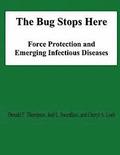 The Bug Stops Here: Force Protection and Emerging Infectious Diseases