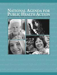 Centers for Disease Cont And Prevention, U. S. Department of Heal Human Services - National Agenda for Public Health Action: A National Public Health Initiative on Diabetes and Women's Health, Häftad. Tillgänglighet: Lägg i varukorg