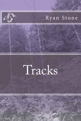 Ryan Stone - Tracks, Häftad. Tillgänglighet: Lägg i varukorg
