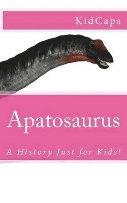 Kidcaps - Apatosaurus, Häftad. Tillgänglighet: Lägg i varukorg