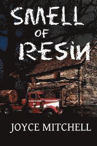 Joyce Mitchell - Smell of Resin, Häftad. Tillgänglighet: Lägg i varukorg