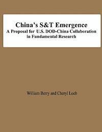 Frank Kramer, Stuart Starr - China's S&T Emergence A Proposal for U.S. DOD-China Collaboration in Fundamental Research, Häftad. Tillgänglighet: Lägg i varukorg