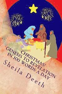 Sheila Deeth - Christmas! Genesis to Revelation in 100 words a day: The Bible in 100 words a day, Häftad. Tillgänglighet: Lägg i varukorg