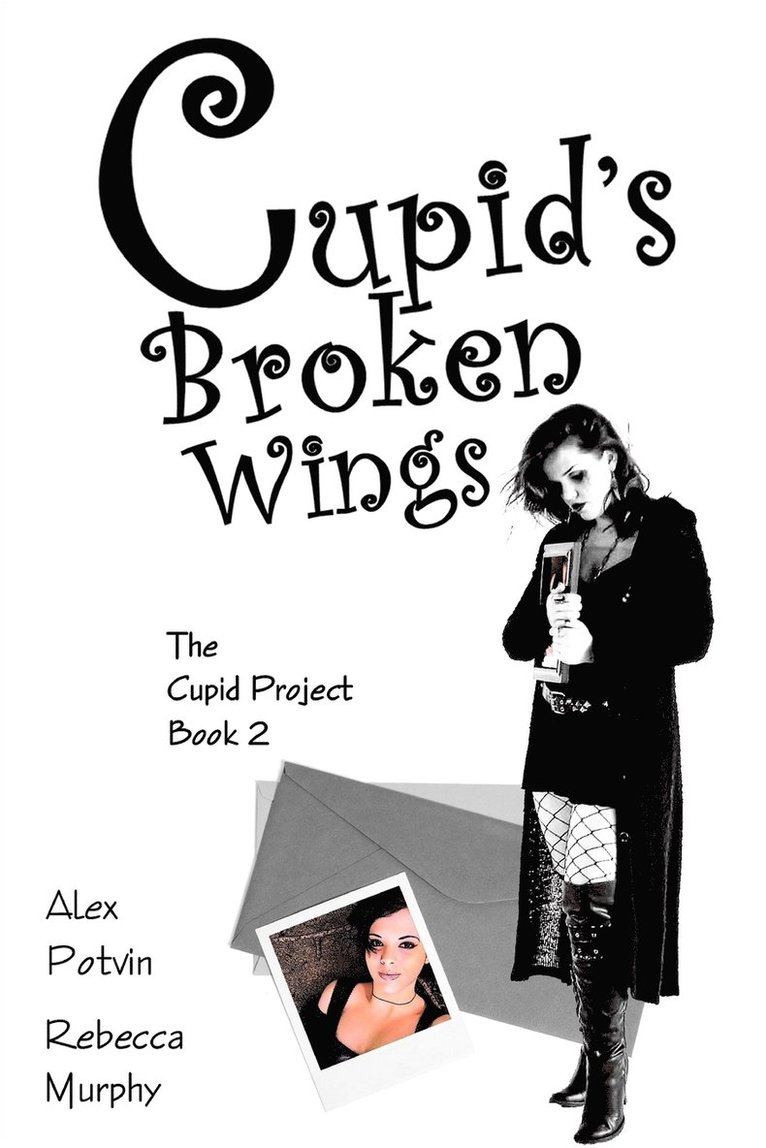 Alex Potvin, Rebecca Murphy - Cupid's Broken Wings, Häftad