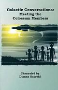 Galactic Conversations: Meeting the Colossum Members