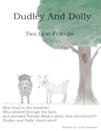 Lynn Jackson - Dudley And Dolley: Two Best Friends, Häftad. Tillgänglighet: Lägg i varukorg