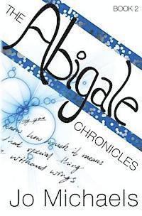 Jo Michaels - The Abigale Chronicles, Häftad. Tillgänglighet: Lägg i varukorg