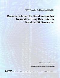 John Kelsey, National Institute of St And Technology - NIST Special Publication 800-90A: Recommendation for Random Number Generation Using Deterministic Random Bit Generators, Häftad