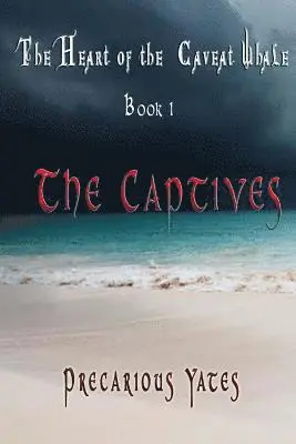 Precarious Yates - Captives, Häftad. Tillgänglighet: Lägg i varukorg