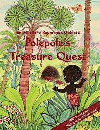 Polepole's Treasure Quest: A Tale of the Dawn / with board game: Riding to the Mirror Lake