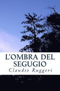 Claudio Ruggeri - L'ombra del segugio, Häftad. Tillgänglighet: Lägg i varukorg