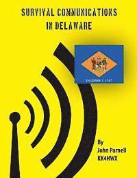 John Parnell - Survival Communications in Delaware, Häftad. Tillgänglighet: Lägg i varukorg