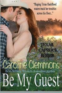 Caroline Clemmons - Be My Guest, Häftad