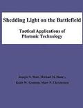 Shedding Light on the Battlefield: Tactical Applications of Photonic Technology