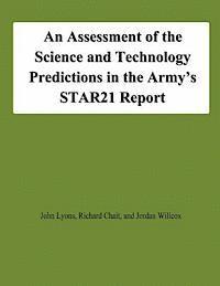 Richard Chait, Jordan Willcox - An Assessment of the Science and Technology Predictions in the Army's STAR21 Report, Häftad. Tillgänglighet: Lägg i varukorg