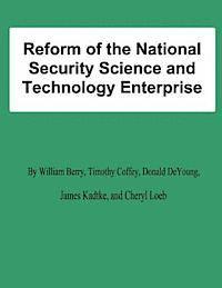Timothy Coffey, Donald DeYoung - Reform of the National Security Science and Technology Enterprise, Häftad