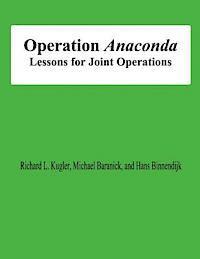 Michael Baranick, Hans Binnendijk - Operation Anaconda: Lessons for Joint Operations, Häftad