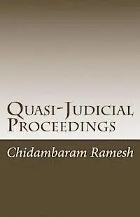 Chidambaram Ramesh - Quasi-Judicial Proceedings: Under the Indian Legal Framework, Häftad. Tillgänglighet: Lägg i varukorg