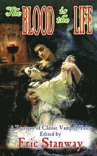 Eric Stanway - The Blood Is The Life, Häftad