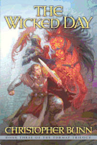 Christopher Bunn - The Wicked Day: The Tormay Trilogy, Häftad