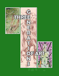 L. Marie - Three Generations of Art, Häftad. Tillgänglighet: Lägg i varukorg