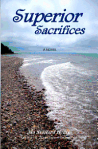 Jan Stafford Kellis - Superior Sacrifices, Häftad. Tillgänglighet: Lägg i varukorg