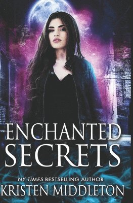 Kristen Middleton - Enchanted Secrets: Witches Of Bayport, Häftad. Tillgänglighet: Lägg i varukorg