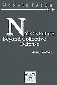 Stanley R. Sloan - NATO's Future: Beyond Collective Defense, Häftad. Tillgänglighet: Lägg i varukorg