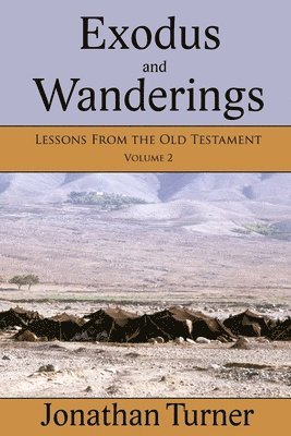 Jonathan Turner - Exodus and Wanderings, Häftad